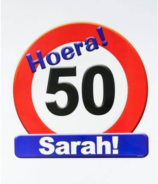 Hoera! 50 Sarah! - huldeschild