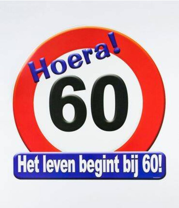 Hoera! 60 Het leven begint bij de 60! - huldeschild