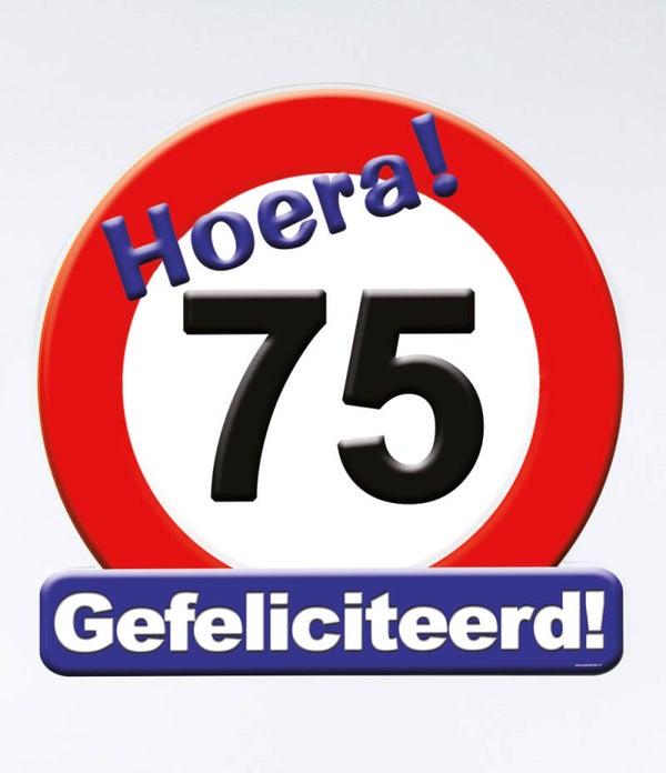 Hoera! 75 Gefeliciteerd! - huldeschild