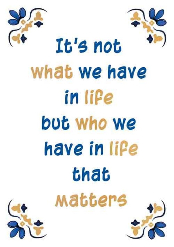It's not what we have... - wenskaart Azul