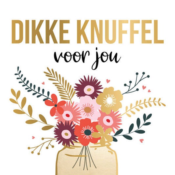 Dikke knuffel voor jou - wenskaart Daisy XL