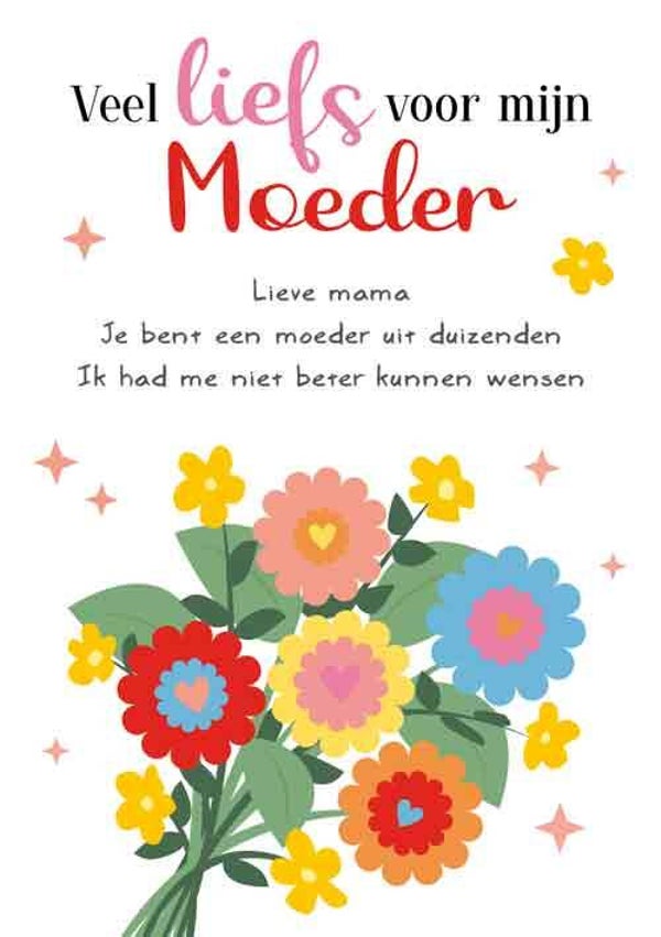 Veel liefs voor mijn moeder - wenskaart Intense