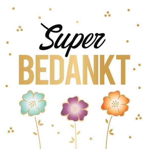 Super bedankt  - wenskaart Daisy XL