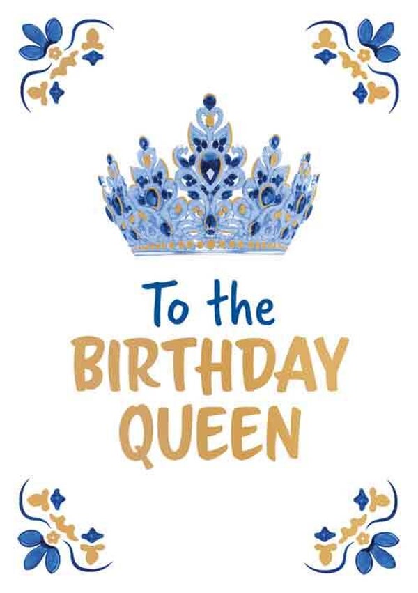 To the birthday queen - wenskaart Azul