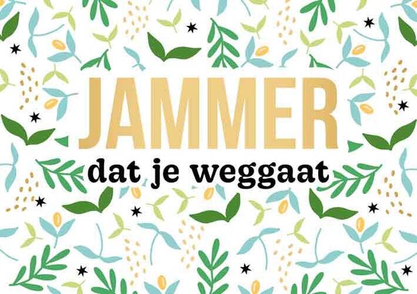 Jammer dat je weggaat - wenskaart Daisy