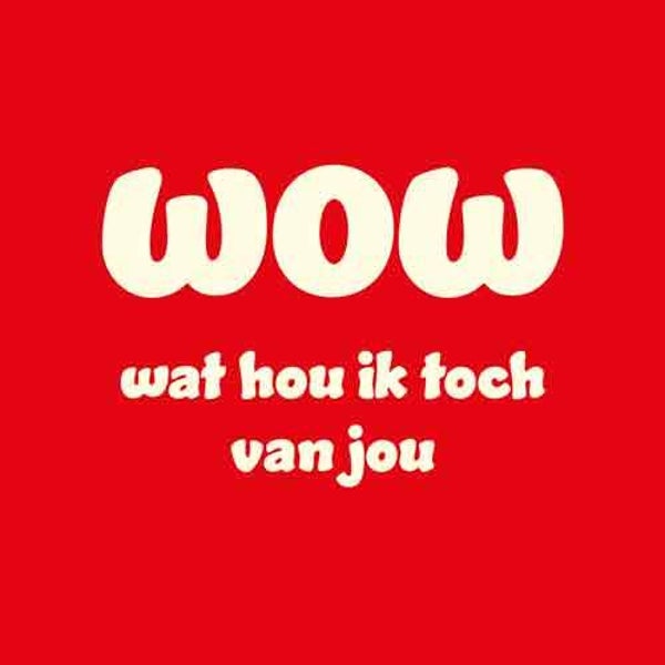 WOW wat hou ik toch van jou - keramische tegel Valentijn