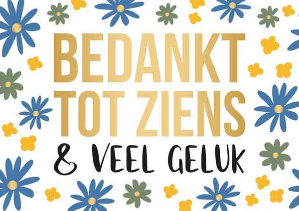 Bedankt tot ziens & veel geluk - wenskaart Daisy
