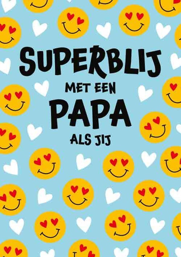 Superblij met een papa zoals jij - vaderdag  wenskaart2