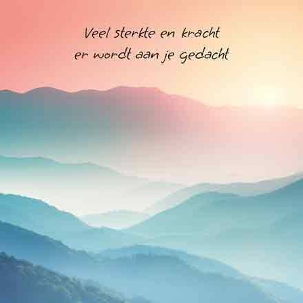 Veel sterkte en kracht - wenskaart