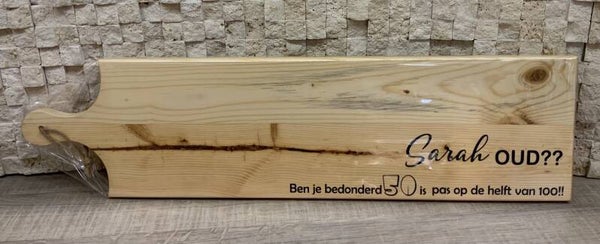 50 Jaar Sarah oud??  - tapas / borrelplank hout