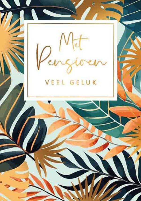 Met pensioen veel geluk - wenskaart gold rush