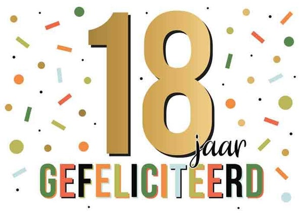 18 jaar gefeliciteerd - wenskaart Goud waard