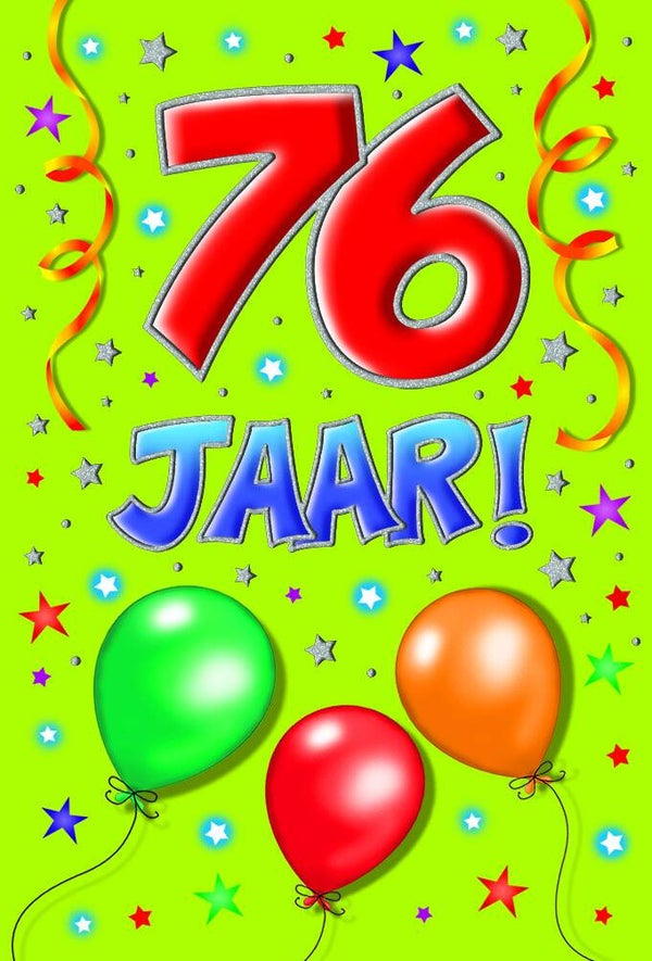 76 Jaar - wenskaart that funny age