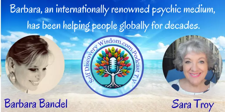 Sara Troy podcast with Barbara Bandel Psychic Medium