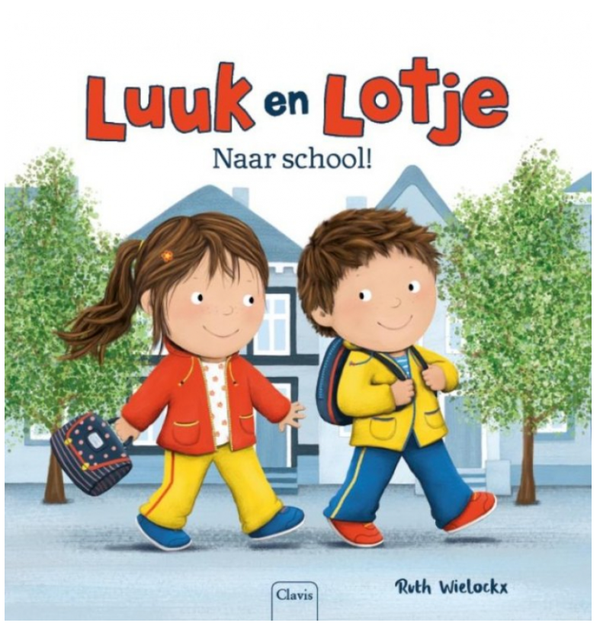 LUUK EN LOTJE NAAR SCHOOL (PRENTENBOEK)