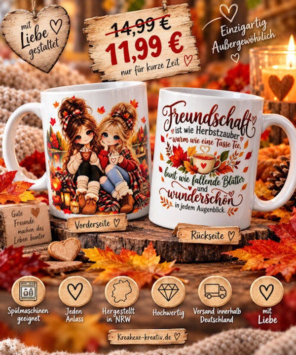 Keramiktasse " Freundschaft ist wie Herbstzauber "