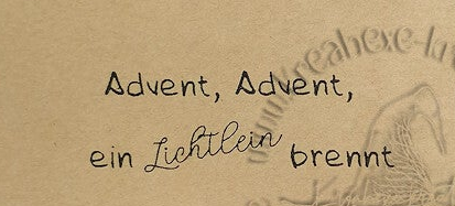 Stempel  " Advent, Advent, ein Lichtlein brennt "