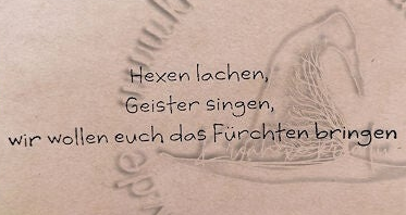 Stempel  " Hexen lachen, Geister singen,"