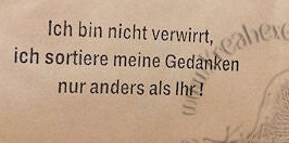 Stempel  "Ich bin nicht verwirrt... "