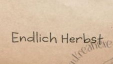 Stempelgummi  "Endlich Herbst "