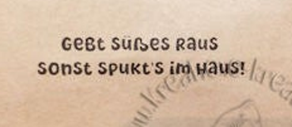 Stempelgummi  "Gebt Süßes raus "