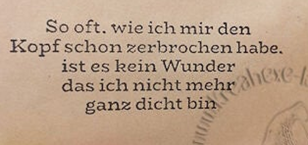 Stempel  "So oft, wie ich mir den Kopf.... "
