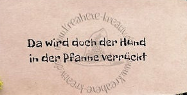 Stempel  " Da wird doch der Hund "