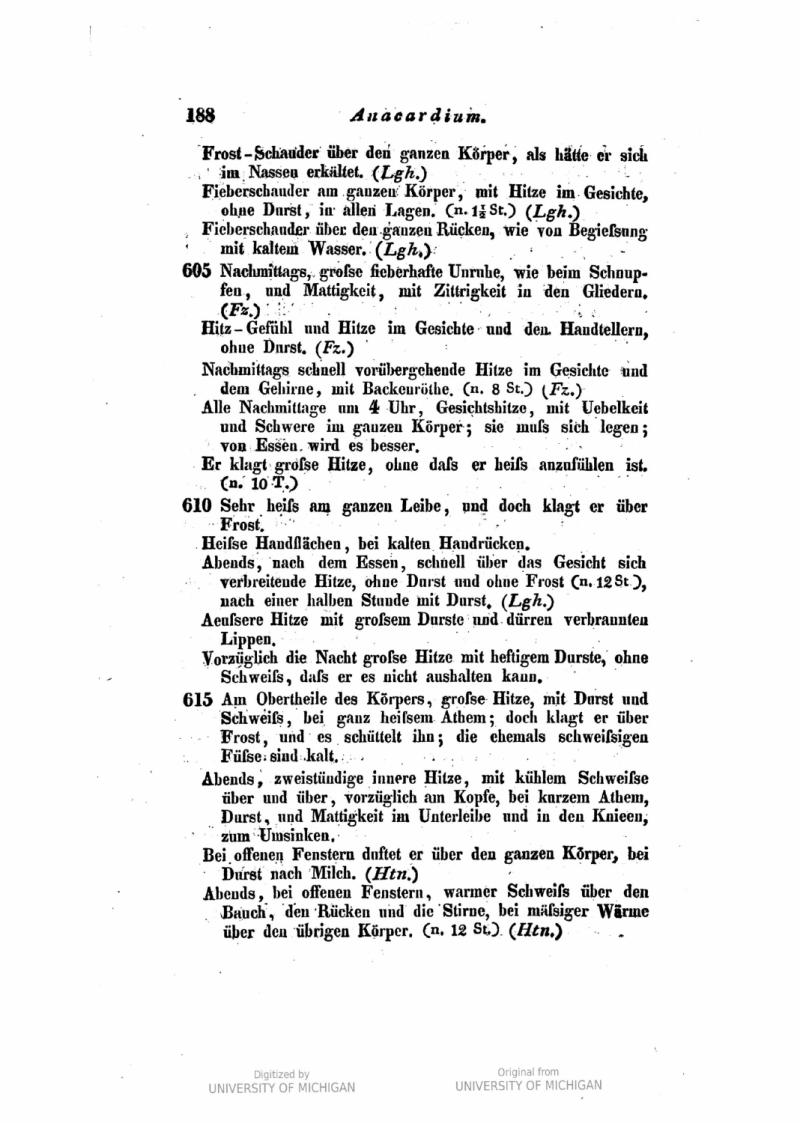 Hahnemann 1835 volume II page 188: cool perspiration especially on the head and a separate warm forehead-perspiration observation.