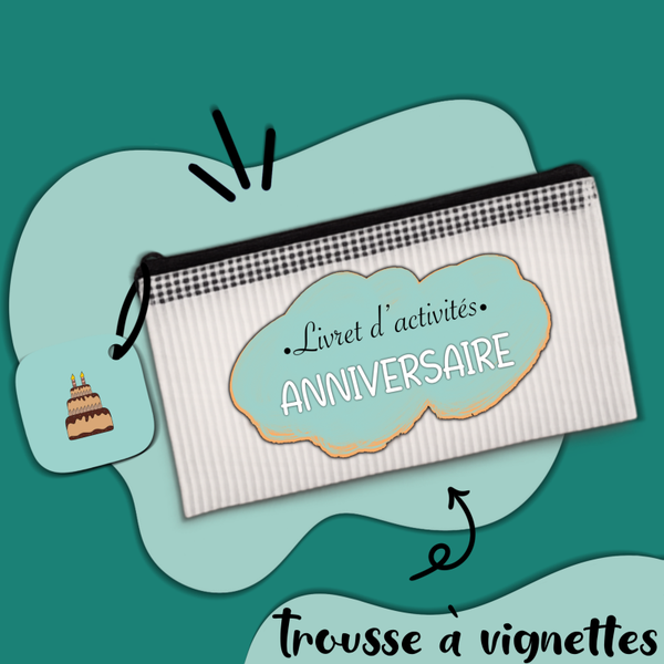 Trousse - Anniversaire 🎂