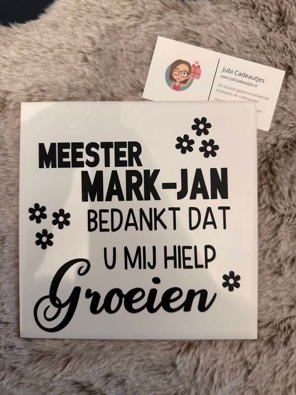 Tegeltje - Groeien MEESTER