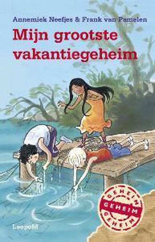 Annemiek Neefjes-Mijn grootste vakantiegeheimen