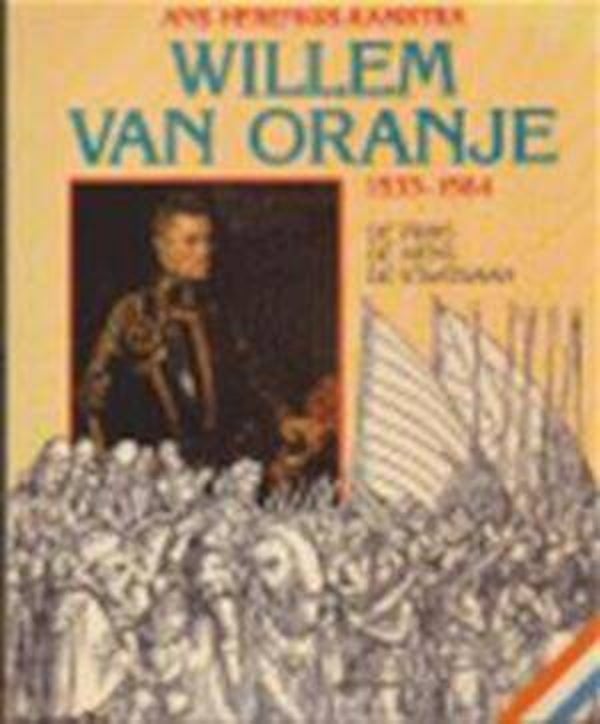 Ans Herenius-Kamstra-Willem van oranje 1533-1584