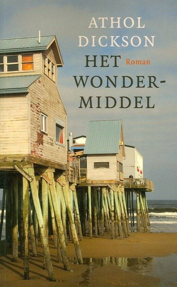 Athol Dickson-Het wondermiddel