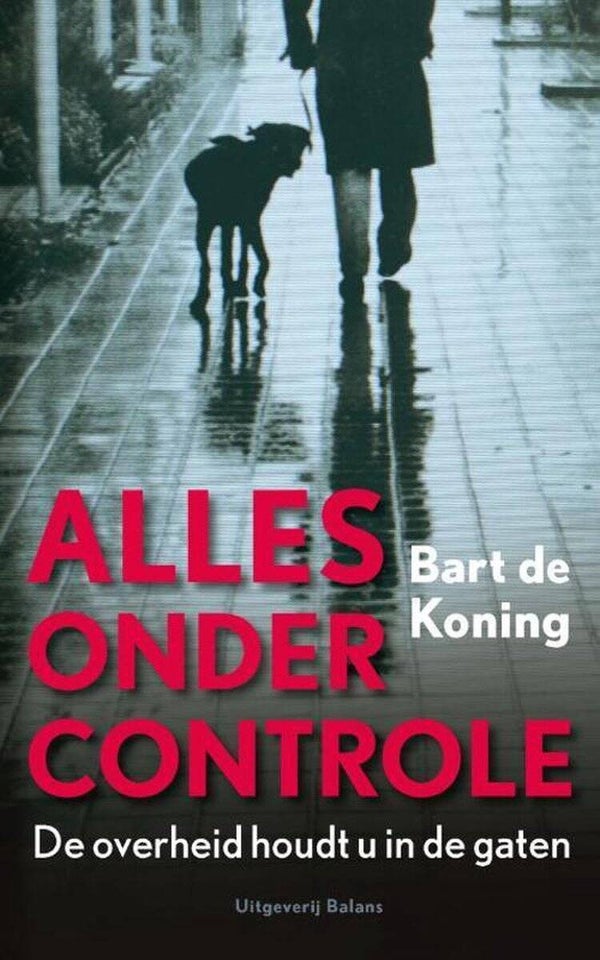 Bart de Koning-Alles onder controle
