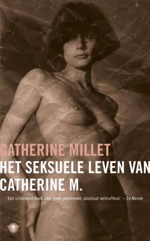 Catherine Millet-Het sexuele leven van Catherine M.