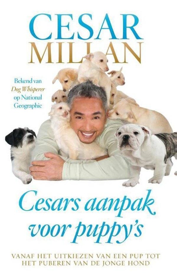 Cesar Milan-Cesars aanpak voor puppys