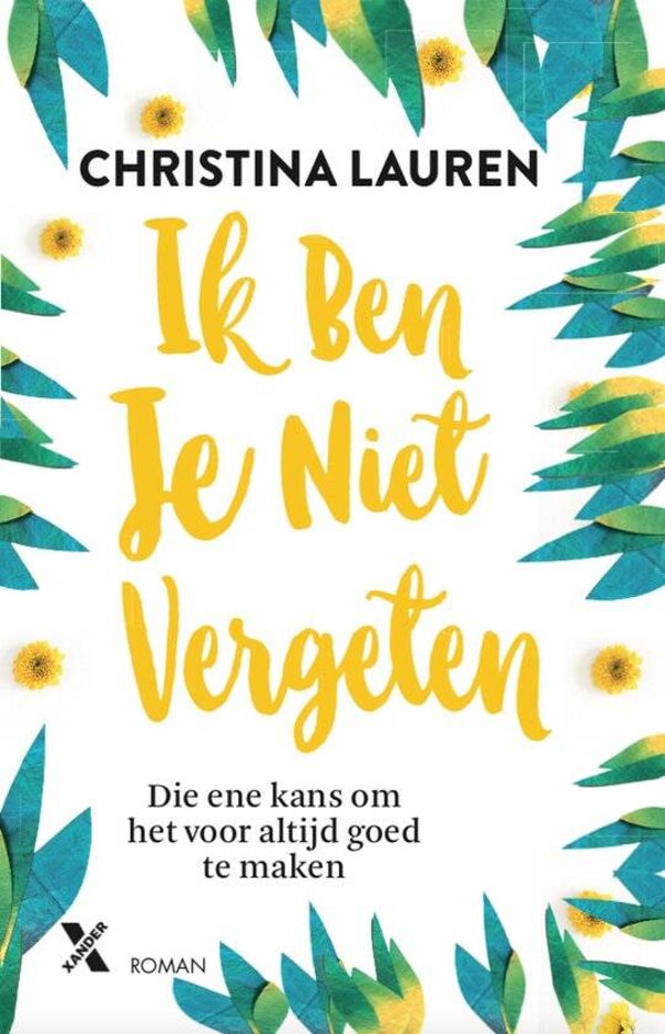Christina Lauren-Ik ben je nog niet vergeten