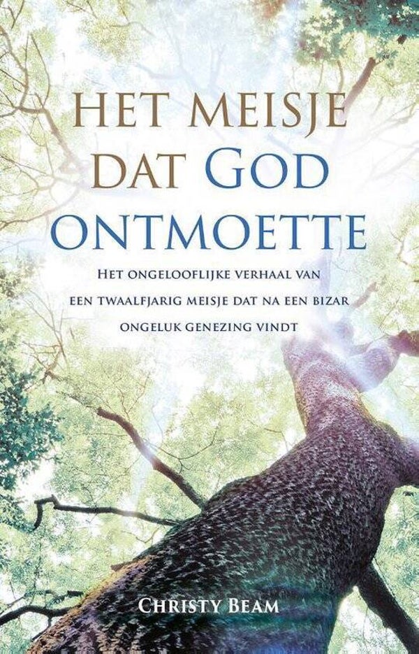 Christy Beam-het meisje dat God ontmoette