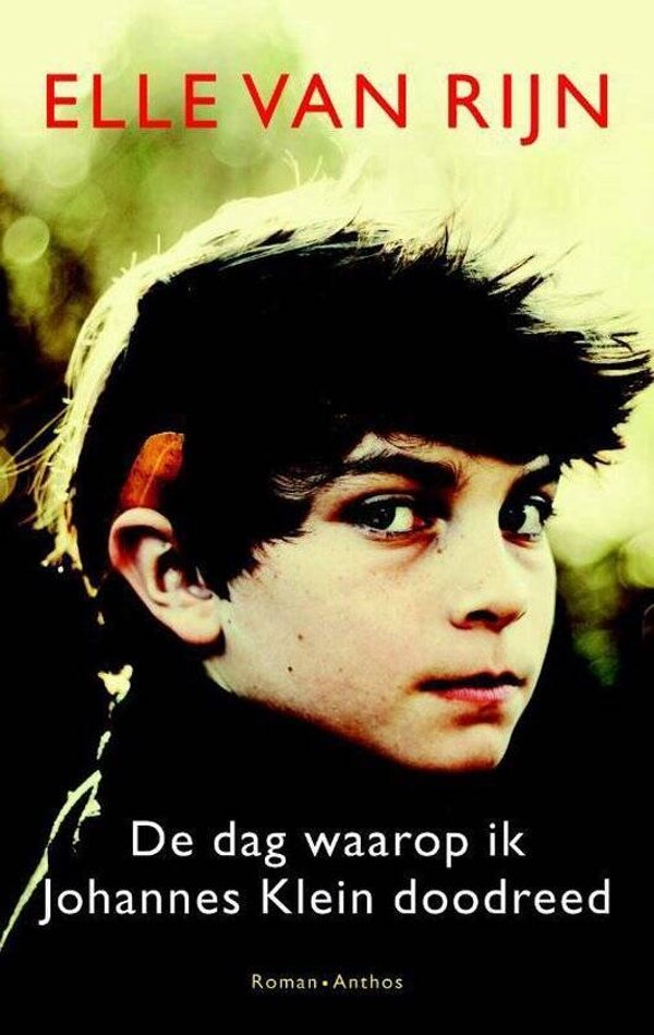 Elle van Rijn-De dag waarop ik Johannes Klein doodreed
