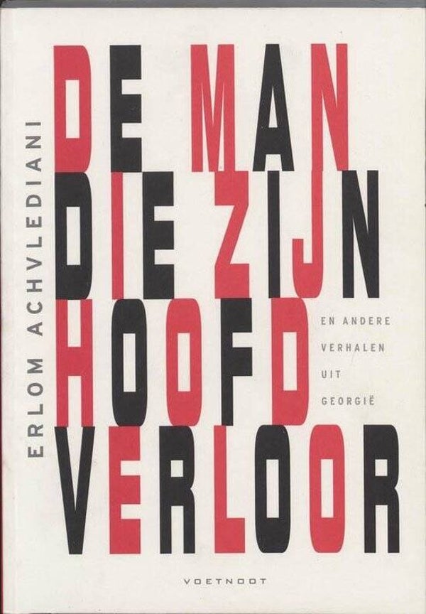 Erlom Achvlediani-De man die zijn hoofd verloor