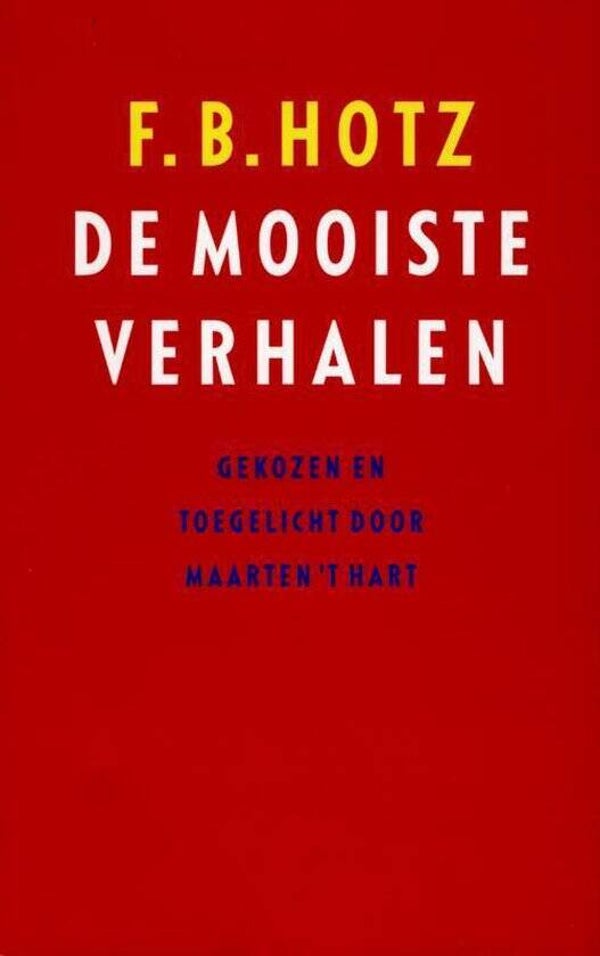 F.B.Hotz-De mooiste verhalen