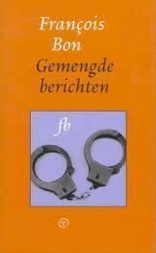 Francois Bon-Gemengde berichten