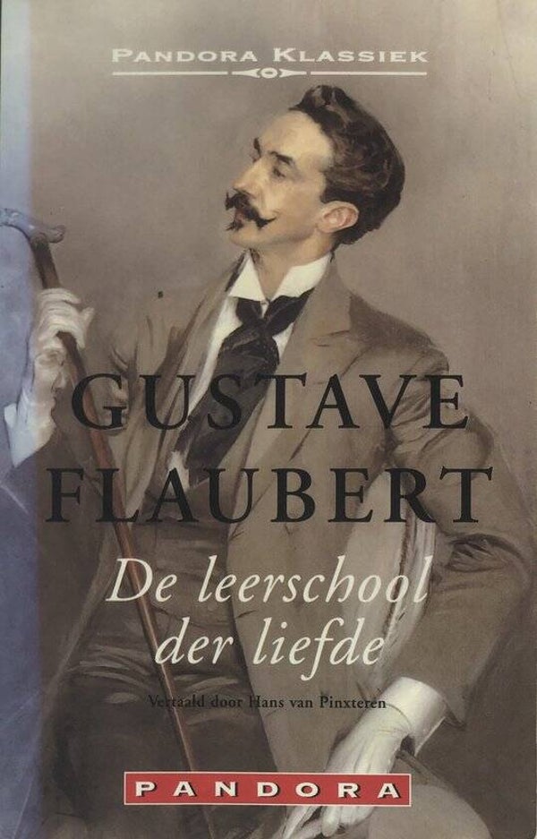 Gustave Flaubert-De leerschool der liefde