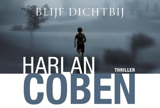Harlan Coben-Blijf dichtbij