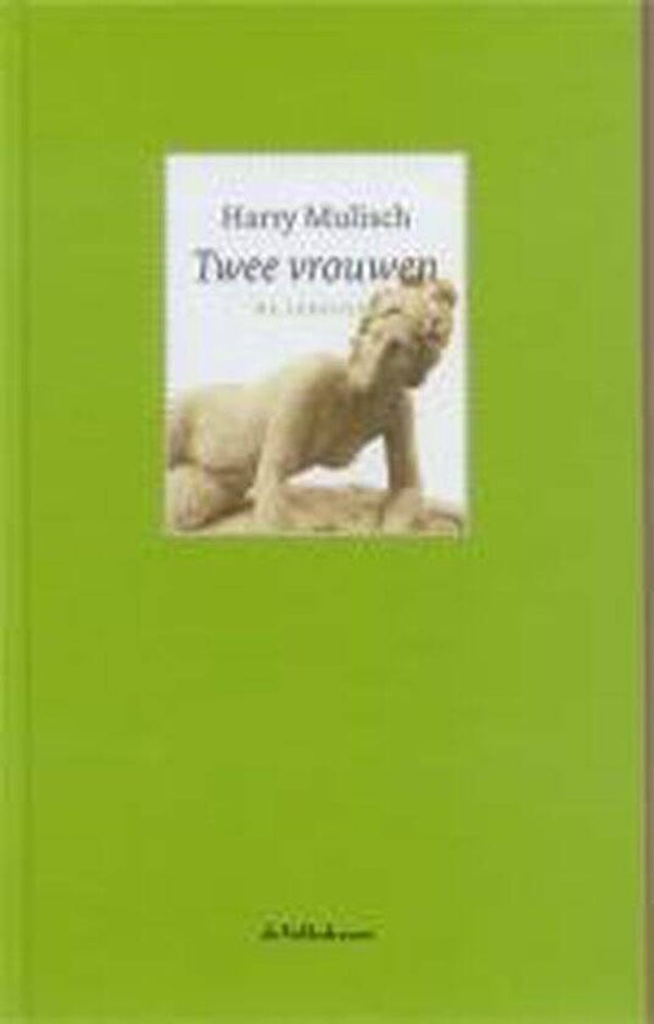 Harry Mulisch-Twee vrouwen