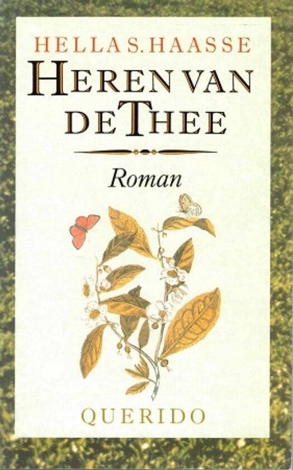 Hella Haasse-Heren van de thee