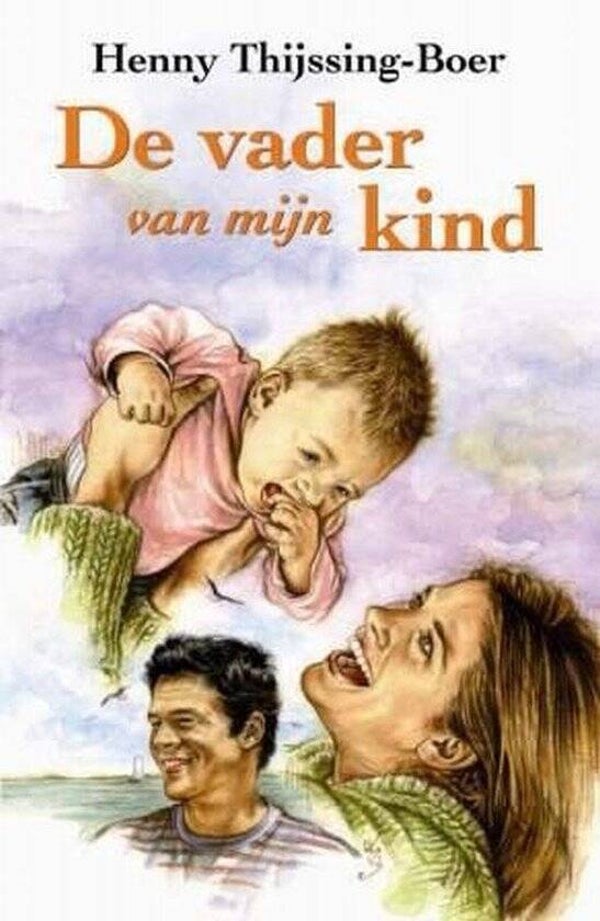 Henny Thijssing Boer-De vader van mijn kind