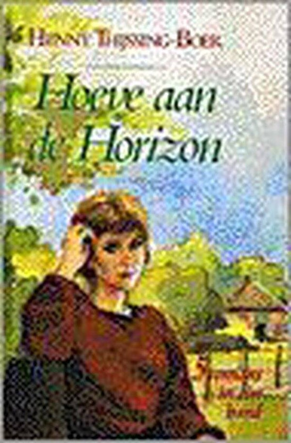 Henny Thijssing Boer-Hoeve aan de horizon