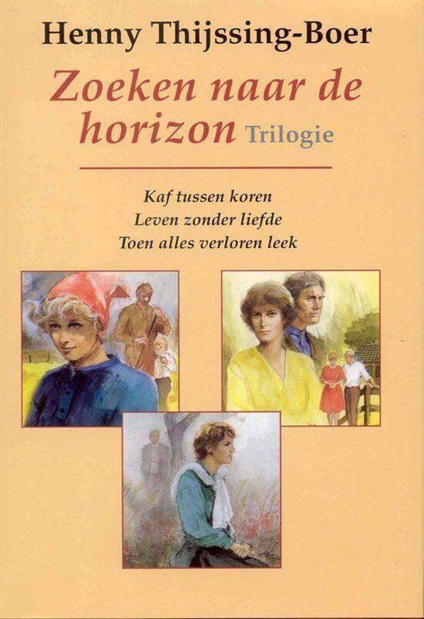 Henny Thijssing Boer-Zoeken naar de horizon