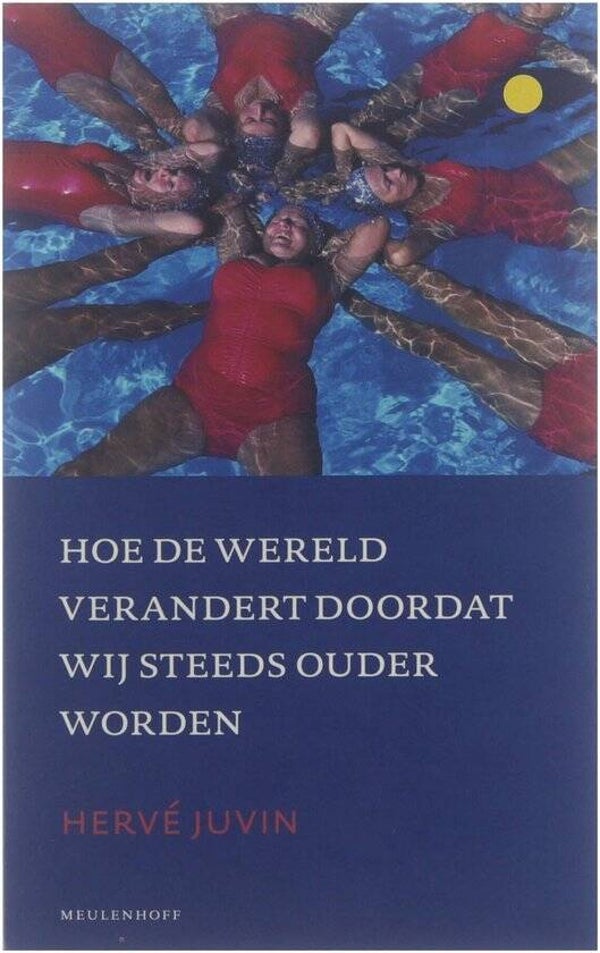 Herve Juvin-Hoe de wereld verandert doordat wij steeds ouder worden